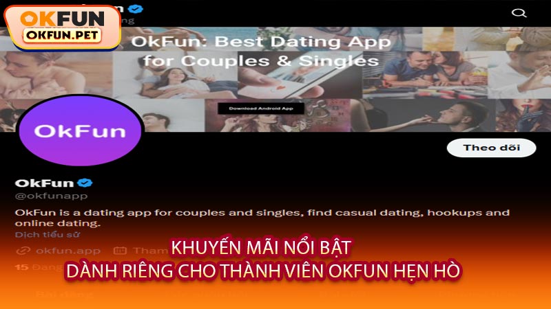Khuyến Mãi Nổi Bật Dành Riêng Cho Thành Viên OKFUN Hẹn Hò